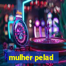 mulher pelad